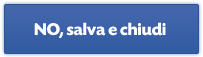 No, salva e chiudi